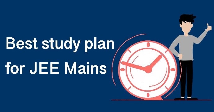 Best study plan for JEE Mains in one month before the exam